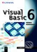Kniha: Visual Basic 6 - průvodce programátora (Evangelos Petroutsos). Grada Kniha: Visual Basic 6 - průvodce programátora (Evangelos Petroutsos). Grada
