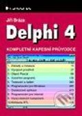 Kniha: Delphi 4 (Jiří Brázda). Grada Kniha: Delphi 4 (Jiří Brázda). Grada