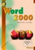 Kniha: Word 2000 (Jan Pechar a Michal Palas). Grada, 1999 Kniha: Word 2000 (Jan Pechar a Michal Palas). Grada, 1999