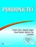 Kniha: Porodnictví (Bedřich Srp, Evžen Čech, Karel Maršál, Zdeněk Hájek a kolektív). Grada, 1999 Kniha: Porodnictví (Bedřich Srp, Evžen Čech, Karel Maršál, Zdeněk Hájek a kolektív). Grada, 1999