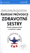 Kniha: Kapesní průvodce zdravotní sestry (Mary Francis Moorhouse a Marylin E. Doenges), 2001 Kniha: Kapesní průvodce zdravotní sestry (Mary Francis Moorhouse a Marylin E. Doenges), 2001