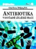 Kniha: Antibiotika v současné lékařské praxi (Claus Simon a Wolfgang Stille). Grada Kniha: Antibiotika v současné lékařské praxi (Claus Simon a Wolfgang Stille). Grada
