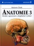 Anatomie 3 - druhé, upravené a doplněné vydání - Radomír Čihák, 2004