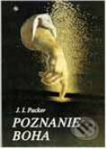 Kniha: Poznanie Boha (James I. Packer), 1992 Kniha: Poznanie Boha (James I. Packer), 1992
