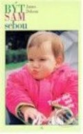 Kniha: Být sám sebou (James Dobson). Návrat domů, 1994 Kniha: Být sám sebou (James Dobson). Návrat domů, 1994