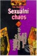 Kniha: Sexuální chaos (Tom Stafford). Návrat domů Kniha: Sexuální chaos (Tom Stafford). Návrat domů