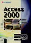 Kniha: Access 2000 - podrobný průvodce začínajícího uživatele (Ivo Fikáček, Ivo Rozehnal a Martin Fikáček). Grada Kniha: Access 2000 - podrobný průvodce začínajícího uživatele (Ivo Fikáček, Ivo Rozehnal a Martin Fikáček). Grada