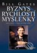 Kniha: Byznys rychlostí myšlenky (Bill Gates). Management Press Kniha: Byznys rychlostí myšlenky (Bill Gates). Management Press