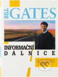 Kniha: Informační dálnice (Bill Gates). Management Press Kniha: Informační dálnice (Bill Gates). Management Press