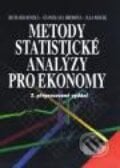 Metody statistické analýzy pro ekonomy - Richard Hindls, Stanislava Hronová, Ilja Novák, Management Press