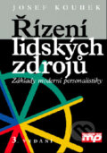 Kniha: Řízení lidských zdrojů (Josef Koubek). Management Press, 2003 Kniha: Řízení lidských zdrojů (Josef Koubek). Management Press, 2003