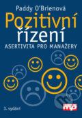 Kniha: Pozitivní řízení (Paddy O'Brienová). Management Press Kniha: Pozitivní řízení (Paddy O'Brienová). Management Press