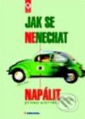 Kniha: Jak se nenechat napálit při koupě automobilu (Oldřich Švec). Grada, 2001 Kniha: Jak se nenechat napálit při koupě automobilu (Oldřich Švec). Grada, 2001