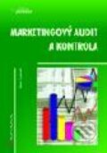 Kniha: Marketingový audit a kontrola (Jana Lyková). Grada Kniha: Marketingový audit a kontrola (Jana Lyková). Grada