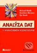 Kniha: Analýza dat v manažerském rozhodování (Ilja Novák, Richard Hindls a Stanislava Hronová). Grada, 1999 Kniha: Analýza dat v manažerském rozhodování (Ilja Novák, Richard Hindls a Stanislava Hronová). Grada, 1999