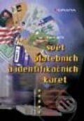 Kniha: Svět platebních a identifikačních karet 2. přepracované vydání (Pavel Juřík). Grada, 2001 Kniha: Svět platebních a identifikačních karet 2. přepracované vydání (Pavel Juřík). Grada, 2001