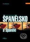 Kniha: Španělsko a Španělé (Vlastislav Beneš a kolektiv). Grada Kniha: Španělsko a Španělé (Vlastislav Beneš a kolektiv). Grada