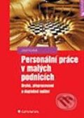 Kniha: Personální práce v malých podnicích (Josef Koubek). Grada, 2003 Kniha: Personální práce v malých podnicích (Josef Koubek). Grada, 2003