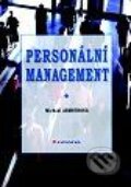 Kniha: Personální management (Michael Armstrong). Grada, 1999 Kniha: Personální management (Michael Armstrong). Grada, 1999