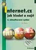 Kniha: Internet.cz - jak hledat a najít (Jiří Brázda). Grada, 2001 Kniha: Internet.cz - jak hledat a najít (Jiří Brázda). Grada, 2001