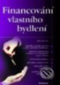 Kniha: Financování vlastního bydlení (Petr Syrový). Grada Kniha: Financování vlastního bydlení (Petr Syrový). Grada