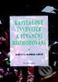 Kniha: Kapitálové investice a finanční rozhodování (Haim Levy a Marshall Sarnat). Grada, 1999 Kniha: Kapitálové investice a finanční rozhodování (Haim Levy a Marshall Sarnat). Grada, 1999