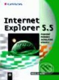 Kniha: Internet Explorer 5.5 - podrobný průvodce začínajícího uživatele (Miroslav Renda). Grada Kniha: Internet Explorer 5.5 - podrobný průvodce začínajícího uživatele (Miroslav Renda). Grada