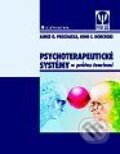 Kniha: Psychoterapeutické systémy (James O. Prochaska a John C. Norcross), 1999 Kniha: Psychoterapeutické systémy (James O. Prochaska a John C. Norcross), 1999