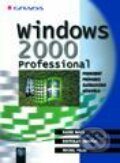 Windows 2000 Professional - Radek Maca, Rostislav Zedníček, Michal Palas, Grada, 2000