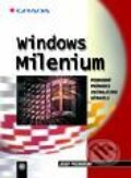 Windows Millenium - podrobný průvodce začínajícího uživatele - Josef Pecinovský, Grada, 2000
