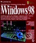 Kniha: Česká Windows 98 - poradce experta (Mark Minasi a kolektív). Grada Kniha: Česká Windows 98 - poradce experta (Mark Minasi a kolektív). Grada
