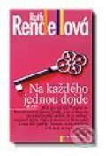 Kniha: Na každého jednou dojde (Ruth Rendell). Motto Kniha: Na každého jednou dojde (Ruth Rendell). Motto