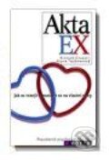 Kniha: Akta EX (Bryna Taubmanová a Richard Silvestri). Motto Kniha: Akta EX (Bryna Taubmanová a Richard Silvestri). Motto