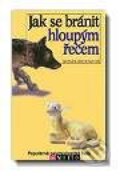 Kniha: Jak se bránit hloupým řečem (Barbara Berckhanová). Motto, 2002 Kniha: Jak se bránit hloupým řečem (Barbara Berckhanová). Motto, 2002