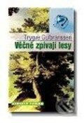 Kniha: Věčně zpívají lesy (Trygve Gulbranssen), 2000 Kniha: Věčně zpívají lesy (Trygve Gulbranssen), 2000