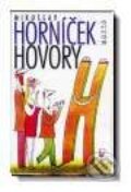Kniha: Hovory H (Miroslav Horníček). Motto, 2004 Kniha: Hovory H (Miroslav Horníček). Motto, 2004