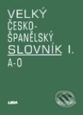 Kniha: Velký česko-španělský slovník I.+II. (J. Dubský a kolektiv) Kniha: Velký česko-španělský slovník I.+II. (J. Dubský a kolektiv)