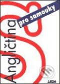 Kniha: Angličtina pro samouky (L. Kollmannová). Leda Kniha: Angličtina pro samouky (L. Kollmannová). Leda
