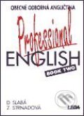 Kniha: Professional English 2 (Dora Slabá a Zdenka Strnadová). Leda Kniha: Professional English 2 (Dora Slabá a Zdenka Strnadová). Leda