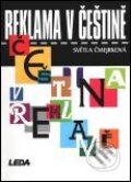Kniha: Reklama v češtině (S. Čmejrková). Leda Kniha: Reklama v češtině (S. Čmejrková). Leda