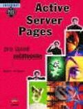Kniha: Active Server Pages - Pro úplné začátečníky (Martin Štrimpfl). Computer Press Kniha: Active Server Pages - Pro úplné začátečníky (Martin Štrimpfl). Computer Press