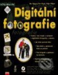 Kniha: Digitální fotografie (Ben Sawyer, Peter Aitken a Ron Pronk). Computer Press Kniha: Digitální fotografie (Ben Sawyer, Peter Aitken a Ron Pronk). Computer Press