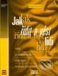 Kniha: Jak řídit a vést lidi (František Bělohlávek). Computer Press Kniha: Jak řídit a vést lidi (František Bělohlávek). Computer Press