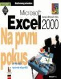 Kniha: Microsoft Excel 2000 - Na první pokus (MS Press). Computer Press Kniha: Microsoft Excel 2000 - Na první pokus (MS Press). Computer Press