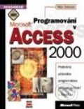 Kniha: Programování v Microsoft Access 2000 (Rick Dobson). Computer Press Kniha: Programování v Microsoft Access 2000 (Rick Dobson). Computer Press