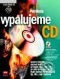 Kniha: Vypalujeme CD (Petr Broža). Computer Press Kniha: Vypalujeme CD (Petr Broža). Computer Press