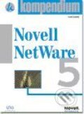 Kniha: Novell NetWare 5 - 2. díl (David Čečelský). UNIS publishing Kniha: Novell NetWare 5 - 2. díl (David Čečelský). UNIS publishing