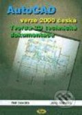 Kniha: AutoCAD verze 2000 česká - Tvorba 2D technické dokumentace (Petr Slavata a Jana Baarová). Kopp Kniha: AutoCAD verze 2000 česká - Tvorba 2D technické dokumentace (Petr Slavata a Jana Baarová). Kopp