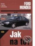 Kniha: Ford Mondeo od 11/92 (Hans-Rüdiger Etzold). Kopp Kniha: Ford Mondeo od 11/92 (Hans-Rüdiger Etzold). Kopp