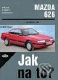 Kniha: Mazda 626 od 4/83 do 11/91 (Hans-Rüdiger Etzold). Kopp, 2000 Kniha: Mazda 626 od 4/83 do 11/91 (Hans-Rüdiger Etzold). Kopp, 2000